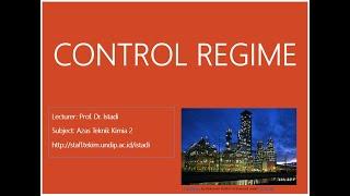 Control Regime for Chemical Process (Reactors and Mixing Vessel), Universitas Diponegoro