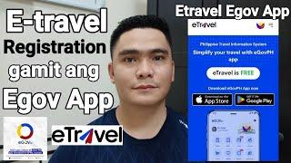 BAGO NGAYON | ETRAVEL REGISTRATION GAMIT ANG EGOV APP | EGOV SUPER APP ETRAVEL