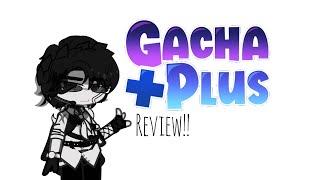 Reviewing Gacha Plus' New Update! | Gacha Mod | • The Quinn •