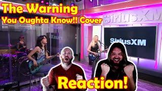 Musicians react to hearing The Warning - You Oughta Know!! Cover SiriusXm