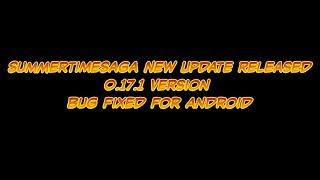 SummertimeSaga New Update 17 1 Version Bug Fixed Android