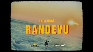 Jala Brat - Randevu (Rendezvous)