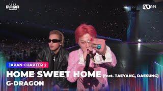 [#2024MAMA] G-DRAGON (지드래곤) - HOME SWEET HOME (feat. 태양, 대성) | Mnet 241123 방송