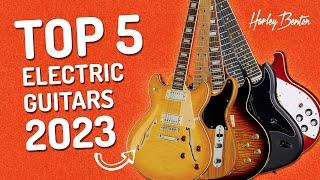 Harley Benton - Top 5 Electrics - 2023