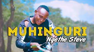 MUHINGURI | NGETHE STEVE | OFFICIAL 4K VIDEO | SKIZA DIAL *860*917# |