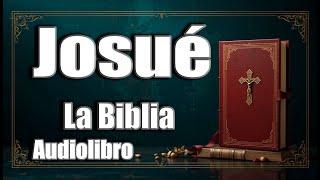 Josué - La Biblia - Antiguo Testamento - Libro Completo con índice de capítulos