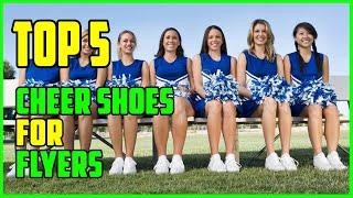 TOP 5: Best Cheer Shoes for Flyers 2023