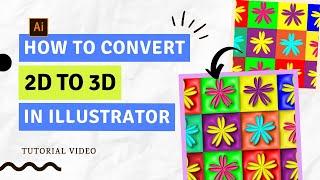 HOW TO CONVERT 2D to 3D IN ILLUSTRATOR IN 2 MIN!