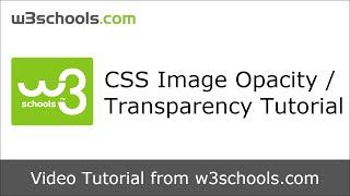 W3Schools CSS Image Transparency Tutorial