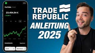 Trade Republic Anleitung 2025 | Erklärt für Anfänger