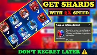 How to Get Aqua vs Inferno SHARDS FAST in FC MobileHow To Get Shards in Fc Mobile