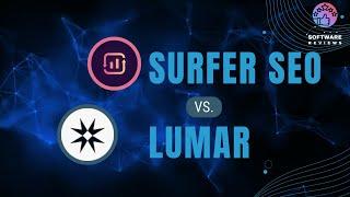 SURFER SEO vs. LUMAR