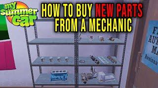 HOW TO BUY NEW PARTS FROM A MECHANIC - My Summer Car Tips #37 | Radex