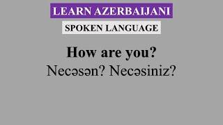 Learn Azerbaijani language: how are you in examples with Nara Langsvilla