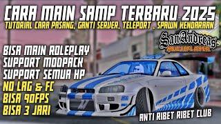 CARA MAIN GTA SAMP TERBARU 2025‼️EZ BANGET BOSS  SUPPORT SEMUA HP‼️ LANGSUNG BISA MABAR