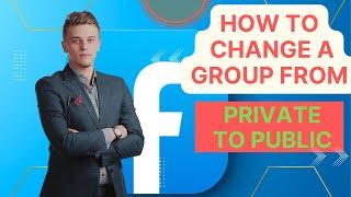 How to change a private group to public | UPDATE 2024