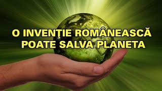 O invenție Românească poate salva Planeta! (EN subtitles)