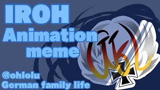 IROH Animation meme German Family Life (Countryhumans)