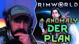 DER PLAN | Rimworld ANOMALY #44