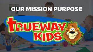 About Trueway Kids