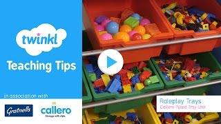 Roleplay Trays Twinkl Teaching Tips in association with Gratnells