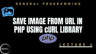 How to save image from URL in PHP using cURL Library | Download image from URL in PHP