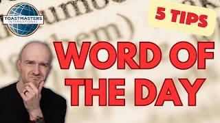 Choosing a TOASTMASTERS Word of the Day (Grammarian Tips)