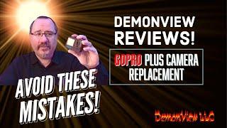 DemonView Reviews GoPro Plus Camera Replacement.