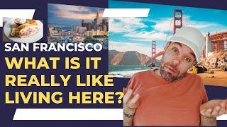 The Reality. Why people actually enjoy living in San Francisco