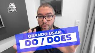 Entenda o uso do "Do" e do "Does" de uma vez por todas em inglês.