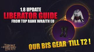 Throne & Liberty | LIBERATOR (bow/staff) GUIDE 1.8 UPDATE | OUR BIS GEAR TILL T2!