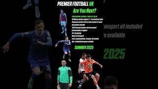 Premier Football UK Trials 2025 – Are You Next? #FootballTrials #PremierLeague #SoccerScouts