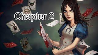 Alice: Madness Returns Chapter 2 Gameplay (No Commentary)