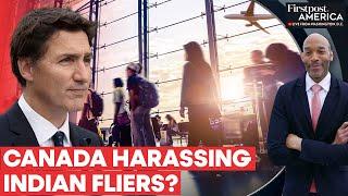 Canada Imposes Heightened Security Screening for India-Bound Passengers | Firstpost America