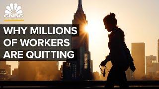 The Great Resignation: Why Millions Of Workers Are Quitting