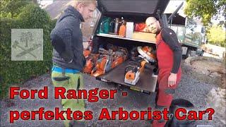 Ford Ranger - perfektes Arborist Car? - Carls Kletterauto im Detail | Baumpflege Mertens