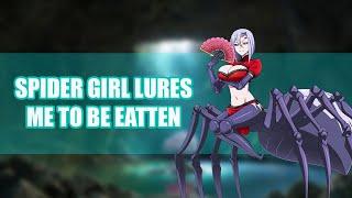 Spider Girl Lures Me To Be Eaten [Vore Asmr] [Eating Human] [Lures] [Spider]