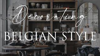 HOW TO DECORATE Belgian Style | Our Top 10 Insider Design Tips