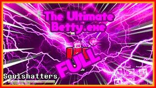 The ULTIMATE Betty.exe FULL | Soulshatters