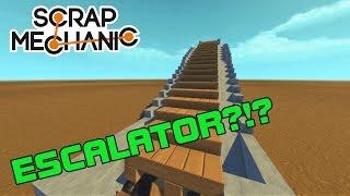 SCRAP MECHANIC ESCALATOR?!?!? (Scrap Mechanic #34)