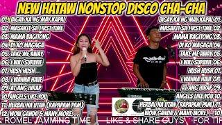 NEW HATAW NONSTOP DISCO CHA - CHA | BIGAY KA NG MAY KAPAL | MASAKIT SA FIRST TIME | MAMA BAGITONG...