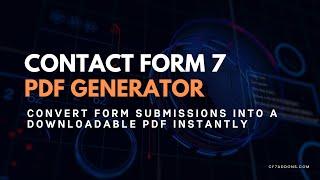 How to Generate PDF from Contact Form 7 Submissions | Contact Form 7 PDF Generator