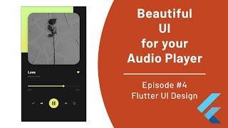 Show Song Image with Audio Playlist - Episode #4 - Flutter Audio Player UI Design Tutorial