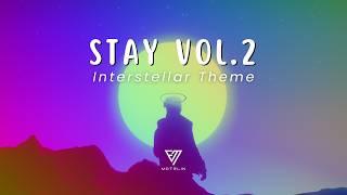 Emmanuel Motelin - Stay Volume 2: Interstellar Theme (Original Motion Picture Soundtrack)