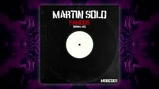 Martin Solo - Famous (Original Mix) - (Bandcamp Exclusive)