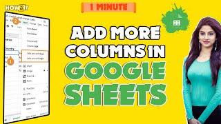 How to add more columns in google sheets 2024 | Skill Wave