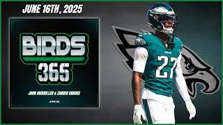 Birds 365: A Philadelphia Eagles Show | Monday June 16th, 2025