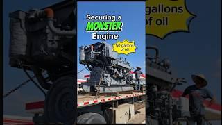 Securing a huge engine