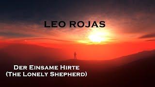 𝕃𝔼𝕆 ℝ𝕆𝕁𝔸𝕊 - Der Einsame Hirte (The Lonely Shepherd) @TatianaBlue2