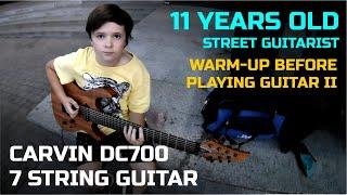 Street Guitarist Ivan 9 - WARM UP BEFORE PLAYING GUITAR II